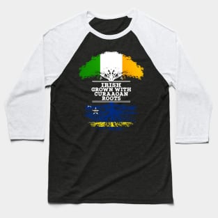 Irish Grown With Curaaoan Roots - Gift for Curaaoan With Roots From Curacao Baseball T-Shirt